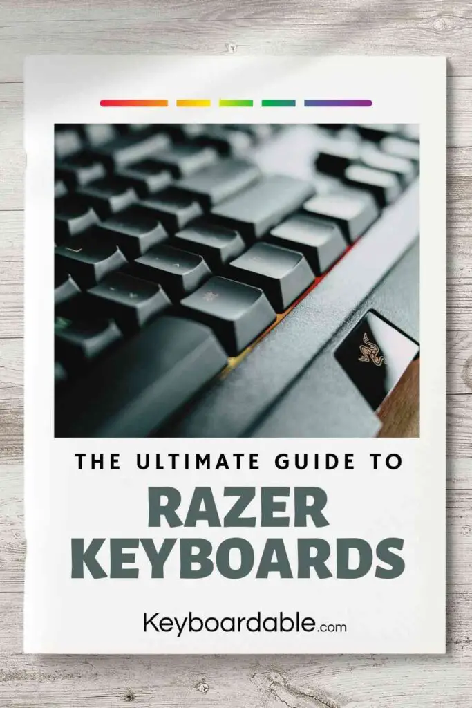 The Ultimate Guide to Razer Keyboards